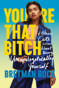 You're That B*tch You're That B*tch