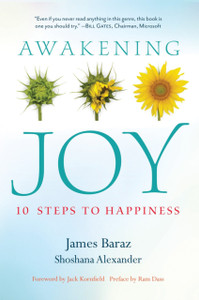 Awakening Joy: 10 Steps to True Happiness
