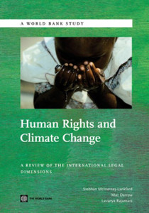 Human Rights and Climate Change: A Review of the International Legal Dimensions