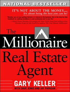 The Millionaire Real Estate Agent The Millionaire Real Estate Agent