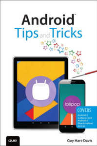 Android Tips and Tricks: Covers Android 5 and Android 6 devices Android Tips and Tricks: Covers Android 5 and Android 6 devices