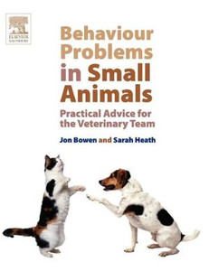Behaviour Problems in Small Animals Behaviour Problems in Small Animals