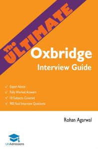The Ultimate Oxbridge Interview Guide The Ultimate Oxbridge Interview Guide