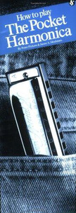 How To Play The Pocket Harmonica How To Play The Pocket Harmonica