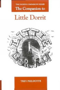 The Companion to Little Dorrit The Companion to Little Dorrit