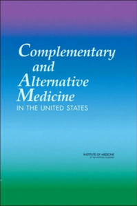 Complementary and Alternative Medicine in the United States
