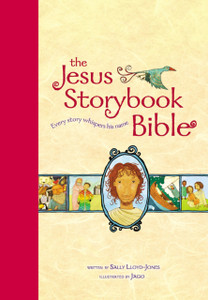 The Jesus Storybook Bible, Read-Aloud Edition: Every Story Whispers His Name The Jesus Storybook Bible, Read-Aloud Edition: Every Story Whispers His Name