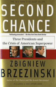 Second Chance: Three Presidents and the Crisis of American Superpower