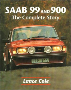 Saab 99 and 900: the Complete Story