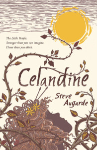 Celandine: The Touchstone Trilogy