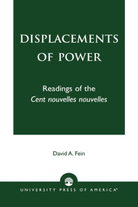 Displacements of Power: Readings of the Cent nouvelles nouvelles