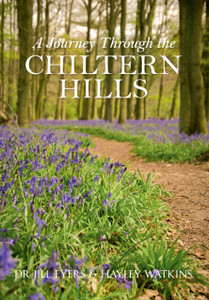 A Journey Through the Chiltern Hills A Journey Through the Chiltern Hills