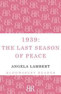 1939: The Last Season of Peace 1939: The Last Season of Peace