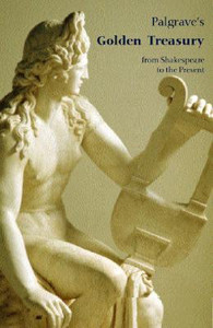 Palgrave's Golden Treasury Palgrave's Golden Treasury
