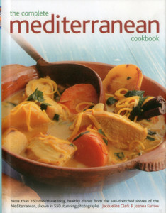 The Complete Mediterranean Cookbook: More Than 150 Mouthwatering Healthy Dishes from the Sun-Drenched Shores of the Mediterranean, Shown in 550 Stunning Photographs The Complete Mediterranean Cookbook: More Than 150 Mouthwatering Healthy Dishes from the Sun-Drenched Shores of the Mediterranean, Shown in 550 Stunning Photographs