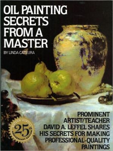Oil Painting Secrets From a Master Oil Painting Secrets From a Master