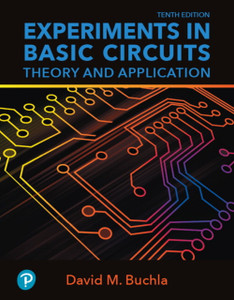 Experiments in Basic Circuits : Theory and Application Experiments in Basic Circuits : Theory and Application