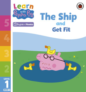 Learn with Peppa Phonics Level 1 Book 8 - The Ship and Get Fit (Phonics Reader) Learn with Peppa Phonics Level 1 Book 8 - The Ship and Get Fit (Phonics Reader)