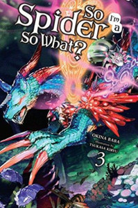 So I'm a Spider, So What?, Vol. 3 (light novel) So I'm a Spider, So What?, Vol. 3 (light novel)