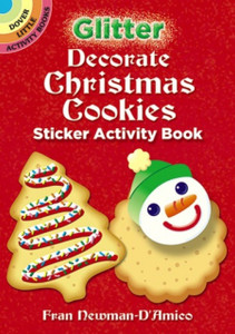 Glitter Decorate Christmas Cookies Sticker Activity Book Glitter Decorate Christmas Cookies Sticker Activity Book