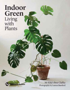 Indoor Green : Living with Plants