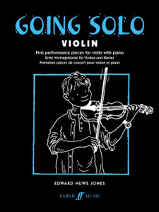 Going Solo Violin: First Performance Pieces for violin with piano