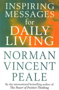 Inspiring Messages For Daily Living Inspiring Messages For Daily Living