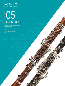 Trinity College London Clarinet Exam Pieces from 2023: Grade 5 Trinity College London Clarinet Exam Pieces from 2023: Grade 5