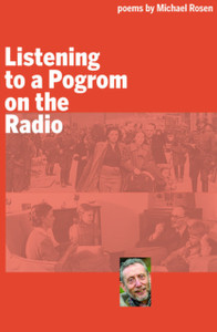 Listening to a Pogrom on the Radio Listening to a Pogrom on the Radio