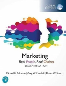 Marketing: Real People, Real Choices, Global Edition Marketing: Real People, Real Choices, Global Edition