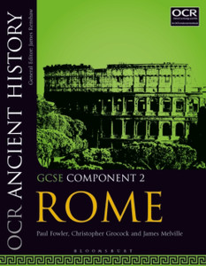 OCR Ancient History GCSE Component 2 : Rome OCR Ancient History GCSE Component 2 : Rome