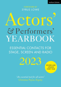 Actors' and Performers' Yearbook 2023 Actors' and Performers' Yearbook 2023