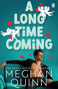 A Long Time Coming : The funny and steamy romcom inspired by My Best Friend's Wedding from the No.1 bestseller
