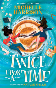 Twice Upon a Time: The perfect time-travel mystery