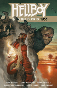 Hellboy And The B.p.r.d.: 1955 Hellboy And The B.p.r.d.: 1955
