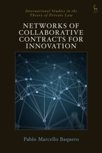 Networks of Collaborative Contracts for Innovation Networks of Collaborative Contracts for Innovation