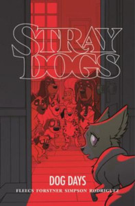 Stray Dogs: Dog Days Stray Dogs: Dog Days