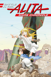Battle Angel Alita Mars Chronicle 3 Battle Angel Alita Mars Chronicle 3