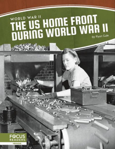 World War II: The US Home Front During World War II World War II: The US Home Front During World War II