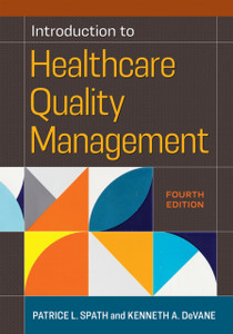 Introduction to Healthcare Quality Management Introduction to Healthcare Quality Management