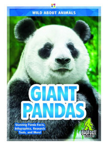 Wild About Animals: Giant Pandas Wild About Animals: Giant Pandas