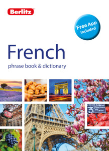 Berlitz Phrase Book & Dictionary French (Bilingual dictionary) Berlitz Phrase Book & Dictionary French (Bilingual dictionary)