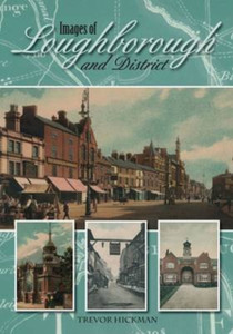 Images of Loughborough and District