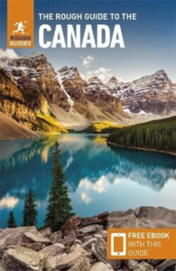 The Rough Guide to Canada (Travel Guide with Free eBook) The Rough Guide to Canada (Travel Guide with Free eBook)