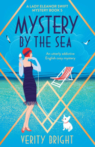 Mystery by the Sea : An utterly addictive English cozy mystery Mystery by the Sea : An utterly addictive English cozy mystery