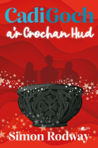 Cadi Goch a'r Crochan Hud Cadi Goch a'r Crochan Hud