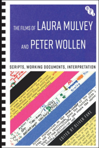 The Films of Laura Mulvey and Peter Wollen : Scripts, Working Documents, Interpretation