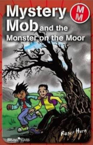 Mystery Mob and the Monster on the Moor Mystery Mob and the Monster on the Moor
