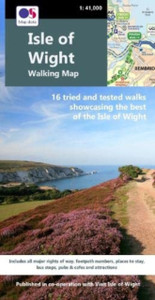 Isle of Wight Walking Map : 16 tried & tested walks showcasing the best of the Isle of Wight Isle of Wight Walking Map : 16 tried & tested walks showcasing the best of the Isle of Wight