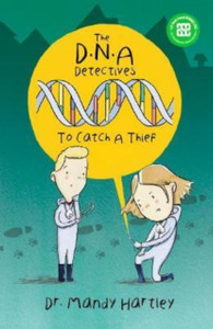The DNA Detectives To Catch a Thief The DNA Detectives To Catch a Thief